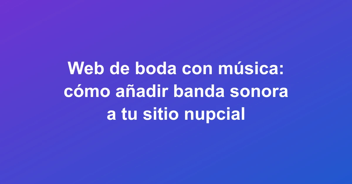 Página web de boda con música y notas musicales en pantalla, decoración floral y colores vibrantes