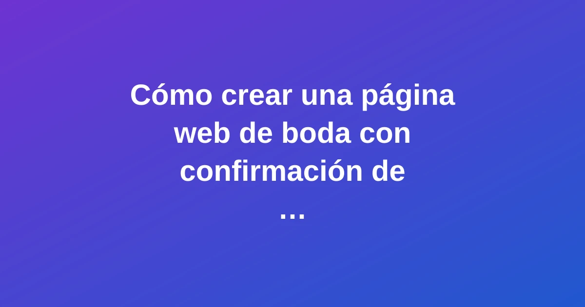 Página web de boda con confirmación de asistencia online mostrada en laptop con flores y decoración nupcial vibrante